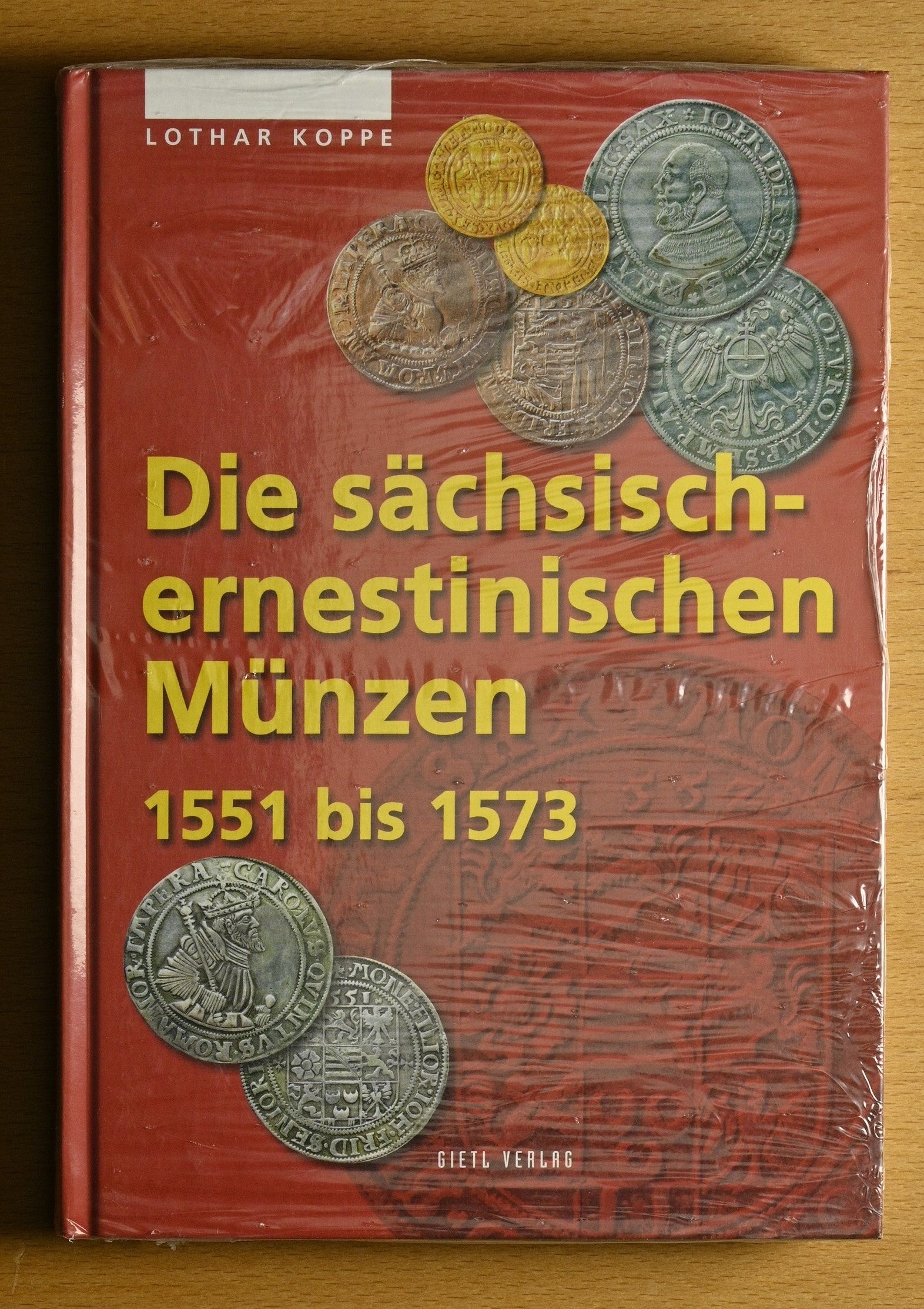 Die sächsisch-ernestinischen Münzen 1551 bis 1573