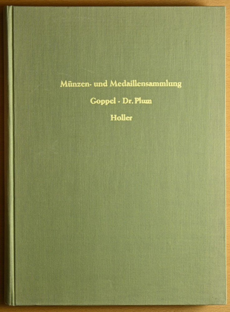 Münzen- und Medaillensammlung Goppel - Dr. Plum - Holler